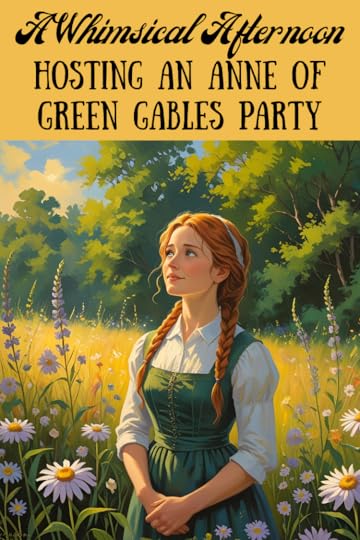 Host an Anne of Green Gables Party (pin for Pinterest with image of Anne Shirley)