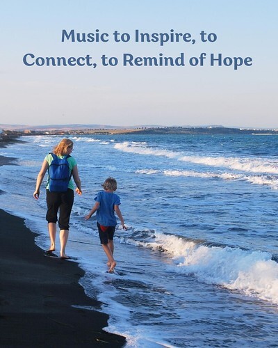 Music to Inspire, to Connect, to Remind of Hope 