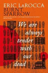 We Are Always Tender with Our Dead Cover Image