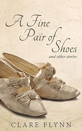 Cover of A Fine Pair of Shoes by Clare Flynn