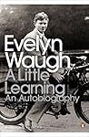 A Little Learning: The First Volume of an Autobiography (Penguin Modern Classics)
