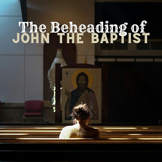 Beheading of John the Baptist