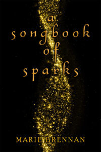 cover art for A SONGBOOK OF SPARKS, showing a twist of golden sparks against a black background