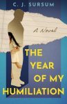 The Year of My Humiliation