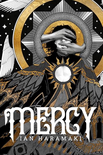A book cover. This cover has a black background with tiny white stars. The title text at the bottom reads “Mercy” with the name “Ian Haramaki” underneath it.The majority of the cover is a pale man with dark curly hair wearing intricately patterned priest vestments depicting saints, gold swirls, black suns, and black and gold teardrops. Importantly, the vestments have a circular cutout over the chest.Behind the figure’s head is a circle of gold, surrounded by a ring of gray snake scales, further surrounded by a gray 8 point star with black lines radiating from the center. Around the 8 point star is another ring of gold with white angel wings surrounding it. A pair of dark gray hands with gold freckles emerge from the ring of gold to cover the face and mouth of the main figure in an erotic manner.