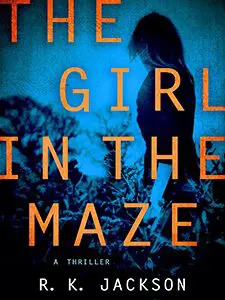 The Girl in the Maze
