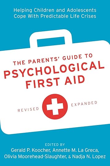 The Parents' Guide to Psychological First Aid book cover