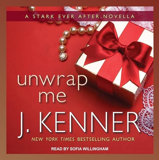 J Kenner Stark bk 03.5 Stark Ever After bk 5 Unwrap Me