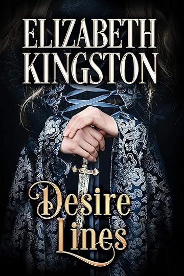 Desire Lines by Elizabeth Kingston