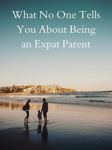 What No One Tells You About Being an Expat Parent
