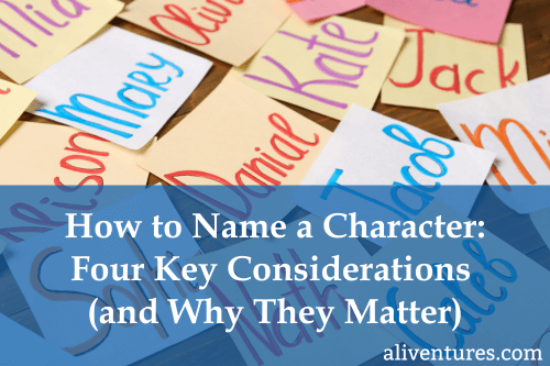Title image: How to Name a Character: Four Key Considerations (and Why They Matter)