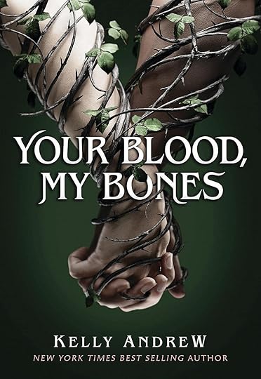 Your Blood, My Bones by Kelly Andrew (horror book)