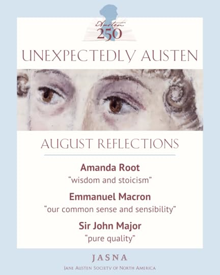 Unexpectedly Austen August graphic with quotations from Amanda Root, Emmanuel Macron, and Sir John Major
