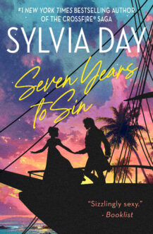 Seven Years to Sin by Sylvia Day