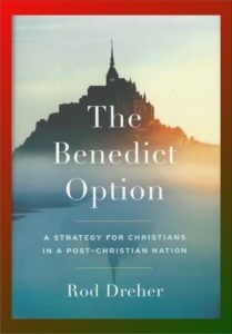 Rod Dreher, The Benedict Option