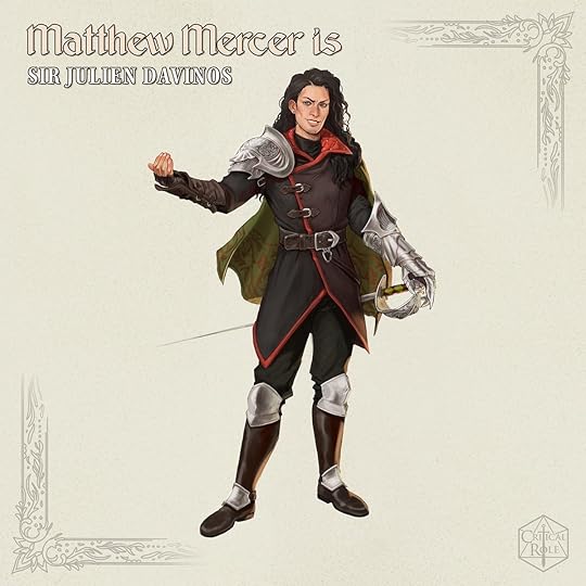 Matt Mercer will play Sir Julien Davinos in Critical Role Campaign 4