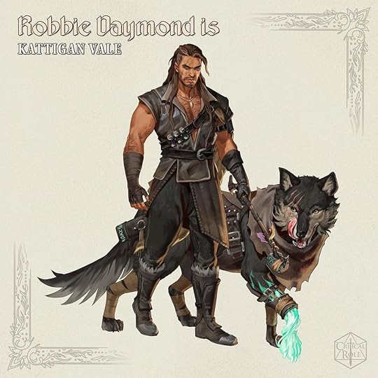 Robbie Daymond will play Kattigan Vale in Critical Role Campaign 4
