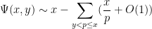 \displaystyle \Psi(x,y) \sim x - \sum_{y < p \leq x} (\frac{x}{p} + O(1))