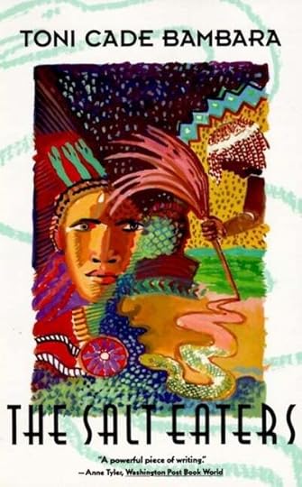 The Salt Eaters by Toni Cade Bambara