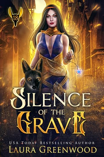 Silence of the Grave The Apprentice of Anubis Laura Greenwood