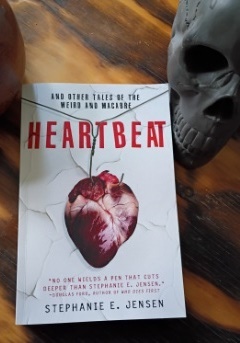 Heartbeat and other tales of the Weird and Macabre