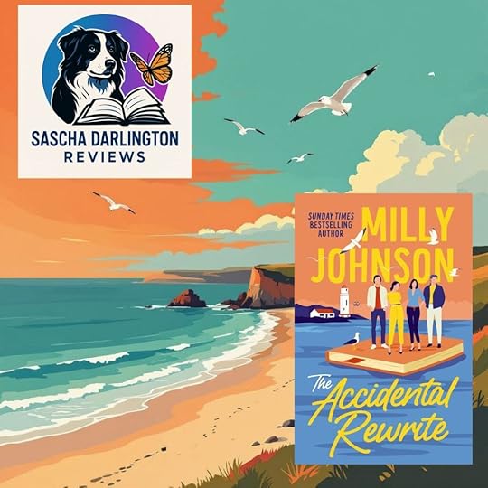 A beach scene with colorful skies and waves, featuring a book cover for 'The Accidental Rewrite' by Milly Johnson with characters standing on a large book, alongside the logo for Sascha Darlington Reviews showing a dog and butterfly.