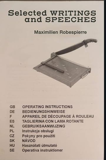 Selected Writings and Speeches of Maximilien Robespierre as an office equipment manual 