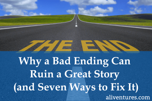Title image: Why a Bad Ending Can Ruin a Great Story (and Seven Ways to Fix It)