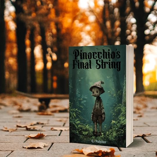 A book titled 'Pinocchio's Final String' by C. Fulster, featuring an illustrated cover with a puppet-like character in a forest setting, surrounded by fallen leaves.