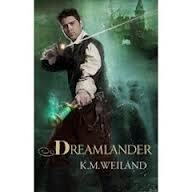Review - Dreamlander by K.M. Weiland - Jason C Joyner