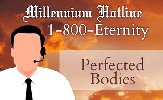 Millennium Hotline: Perfected Bodies Millennium Hotline