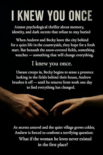 A suspenseful domestic thriller. I Knew You Once out now!