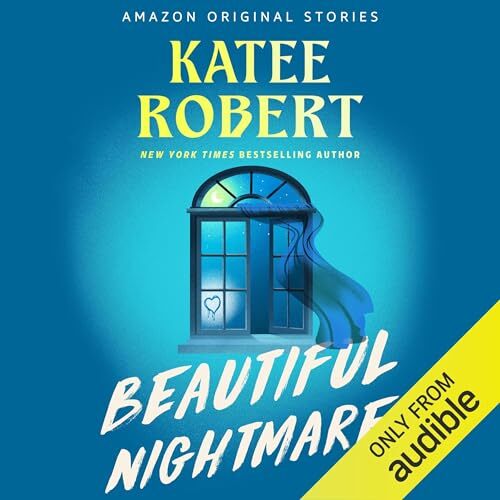 Beautiful Nightmare Audiobook By Katee Robert cover art