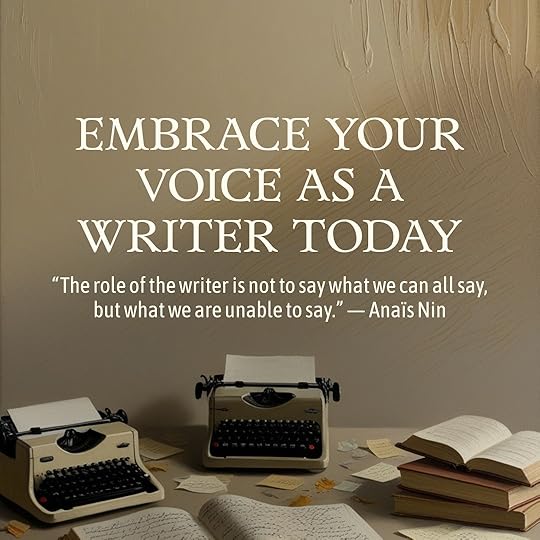 Embrace your voice as a writer.