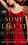 Some Like It Scandalous Cover