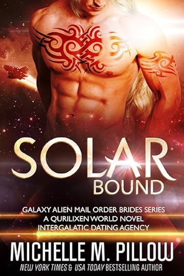 Solar Bound, Galaxy Alien Mail Order Brides series #8 by Michelle M. Pillow