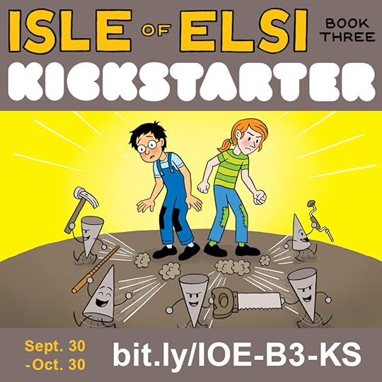 Isle of Elsi Book Three Kickstarter: September 30 - October 30, 2025