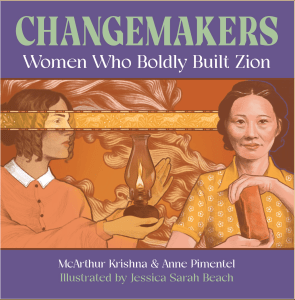 Cover of Changemakers: Women Who Boldly Built Zion