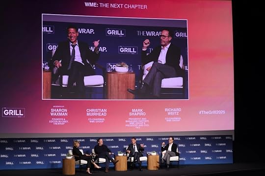 Sharon Waxman, Founder & Editor-in-Chief, TheWrap, Christian Muirhead, Co-Chairman, WME Group, Mark Shapiro, President and Managing Partner, WME Group & President and COO, TKO and Richard Weitz, Co-Chairman, WME Group