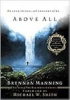 Above all by Brennan Manning