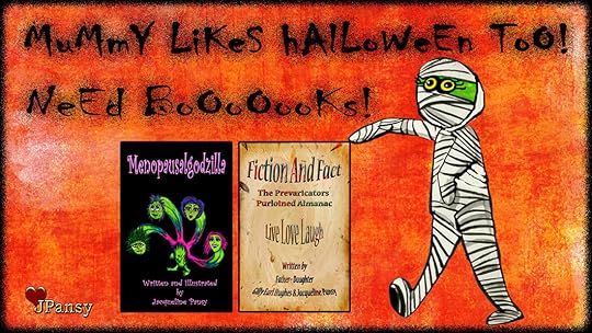 Mummy sends a Halloween greeting. Along with the author, Jacqueline Pansy, including two great books.