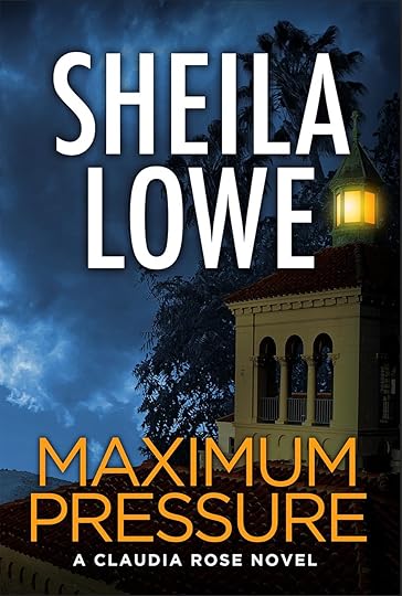 Maximum Pressure by Sheila Lowe