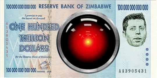 A Zimbabwean one hundred trillion dollar bill; the bill's iconography have been replaced with the glaring red eye of HAL 9000 from Stanley Kubrick's '2001: A Space Odyssey' and a stylized, engraving-style portrait of Sam Altman.'