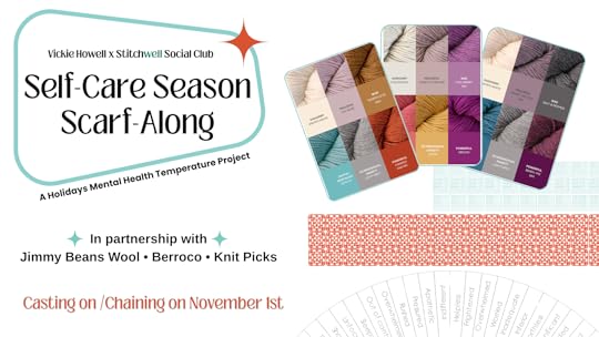 Self-Care Season Scarf, a Mental Health Make-Along with Vickie Howell