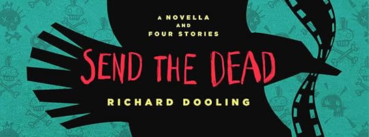 Web Banner - Send The Dead A Novella and Four Stories 01.jpg