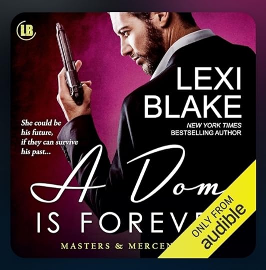 Lexi Blake Masters and Mercenaries bk 03 A Dom Is Forever