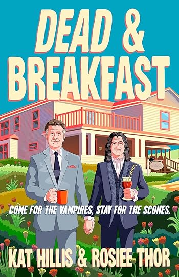 book cover of cozy mystery novel Dead and Breakfast by Kat Hillis and Rosiee Thor