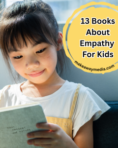 A girl reading with the caption 13 books about empathy for kids