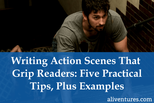 Title image: Writing Action Scenes That Grip Readers: Five Practical Tips, Plus Examples