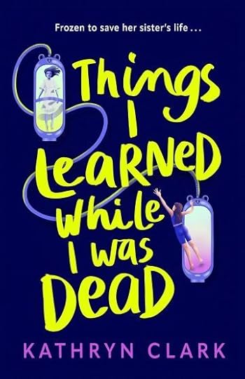 Things I Learned While I Was Dead Book Review Cover